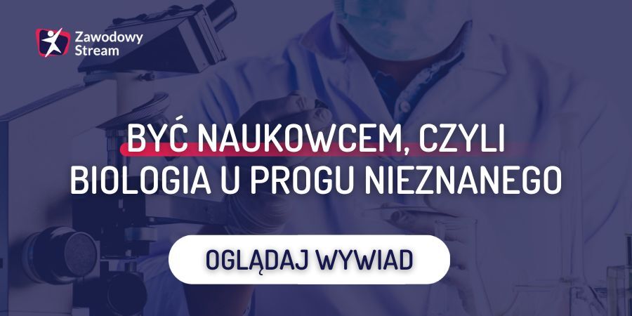 Być naukowcem, czyli biologia u progu nieznanego  Źródło: Mapa Karier (mapakarier.org), licencja CC BY 4.0
