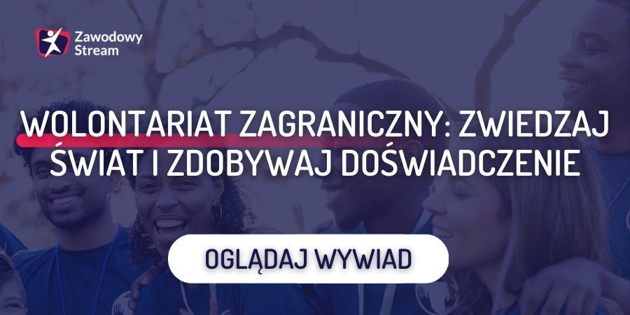 Wolontariat zagraniczny: zwiedzaj świat i zdobywaj doświadczenie