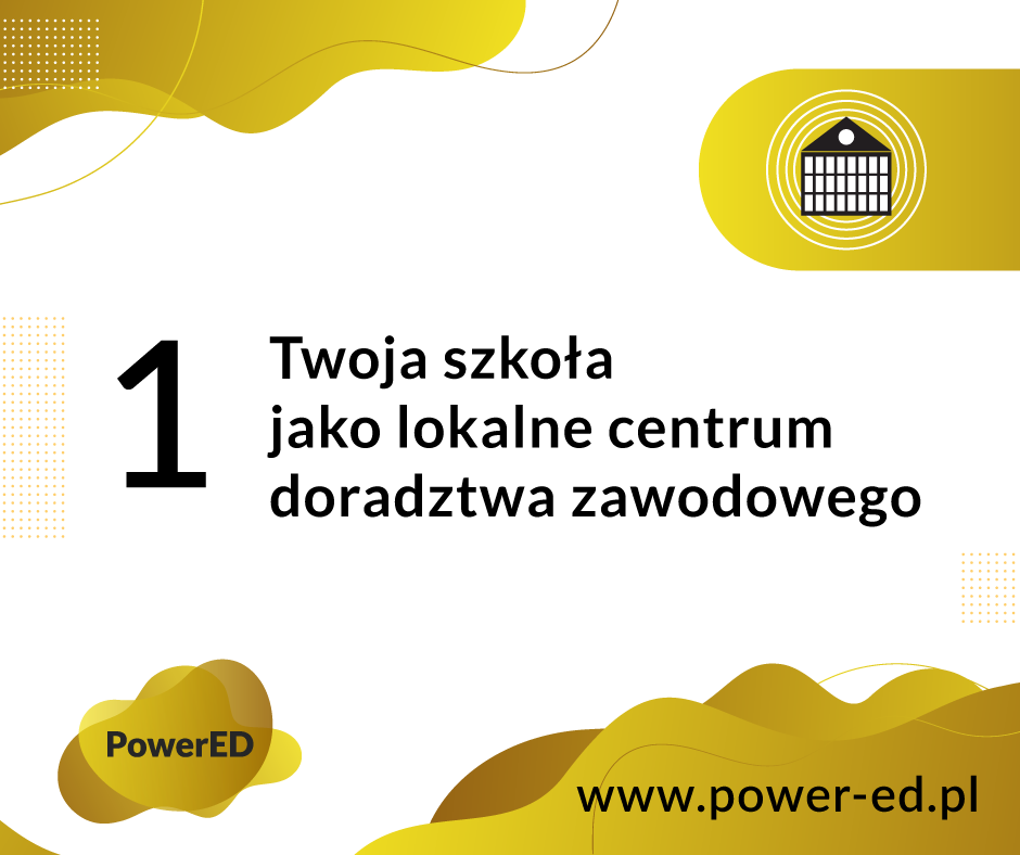 Twoja szkoła jako lokalne centrum doradztwa zawodowego