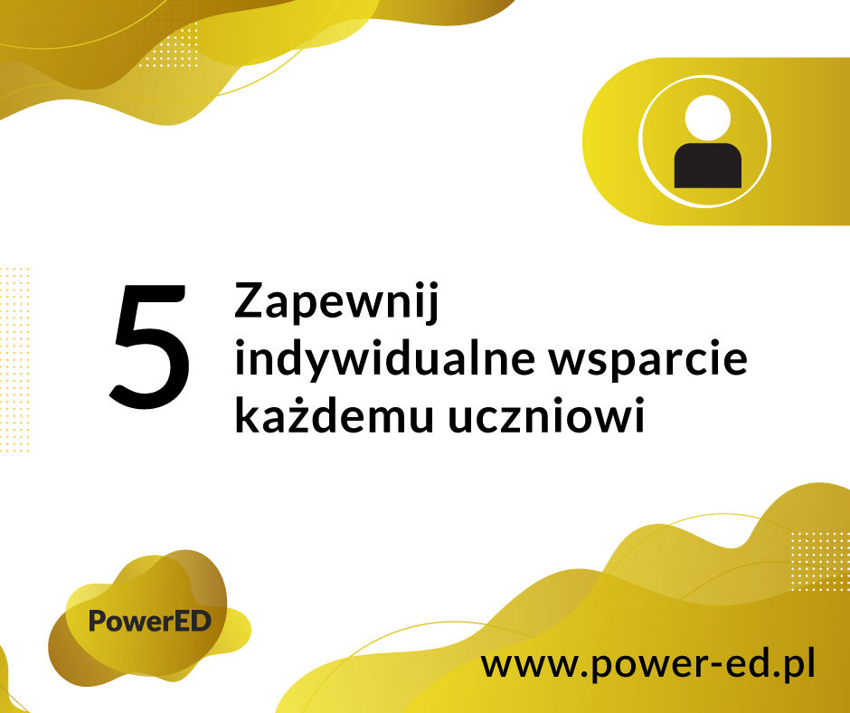 Zapewnij indywidualne wsparcie każdemu uczniowi